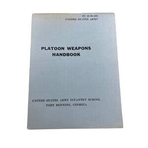 Platoon Weapons Army Handbook Infantry School ST 23-90-292 Fort Benning Georgia